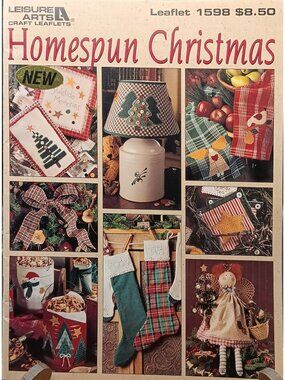 Homespun Christmas Craft Leaflet 1598 By Leisure Arts Featuring Festive DIY Patt